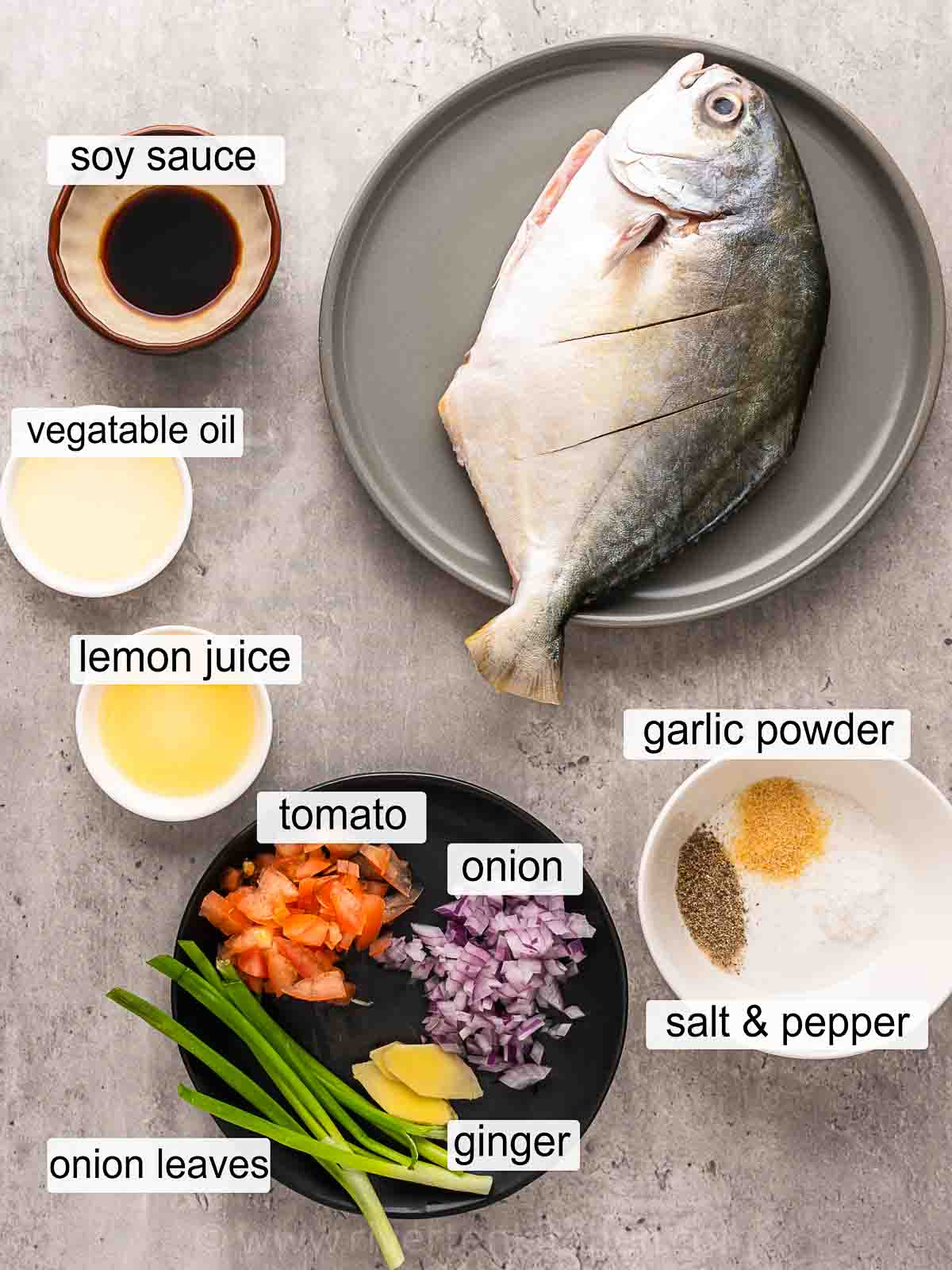 pompano (pomfret fish), vegetable oil, onion, tomato, ginger, lemon juice, salt and pepper.